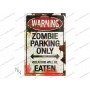 Zombie Parking Sign 43cm